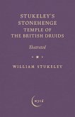 Stukeley's Stonehenge - Temple of the British Druids Stukeley's Stonehenge - Temple of the British Druids
