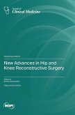 New Advances in Hip and Knee Reconstructive Surgery