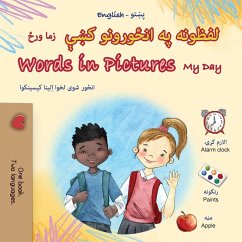 Words in Pictures - My Day (Pashto English Bilingual Children's Book) Words in Pictures - My Day (Pashto English Bilingual Children's Book)