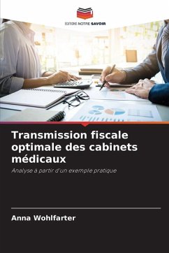 Cover Transmission fiscale optimale des cabinets médicaux