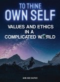 TO THINE OWN SELF...