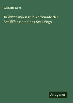 Cover Erläuterungen zum Verstande der Schifffahrt und des Seekriegs