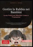 Gestire la Rabbia nei Bambini