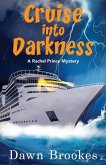 Cruise into Darkness Cruise into Darkness