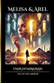 Melisa & Arel ; You in the Mirror (English) Melisa & Arel ; You in the Mirror (English)