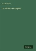 Die Pforten der Ewigkeit Die Pforten der Ewigkeit