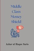 Middle Class Money Shield