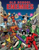 Old School Enemies