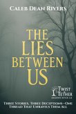 The Lies Between Us The Lies Between Us