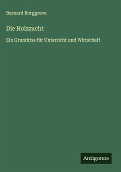 Cover Die Holzzucht
