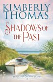 Shadows of the Past Shadows of the Past
