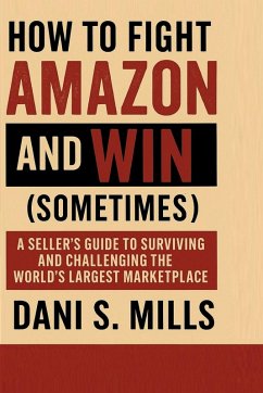 Cover How to Fight Amazon and Win (Sometimes)