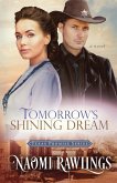 Tomorrow's Shining Dream Tomorrow's Shining Dream