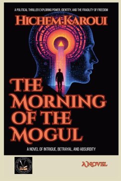 The Morning of The Mogul - Karoui, Hichem