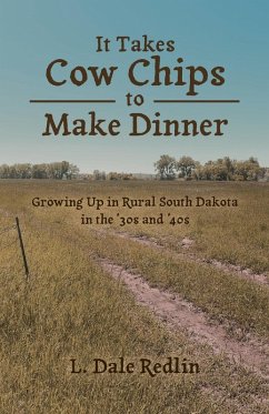 Cover It Takes Cow Chips to Make Dinner
