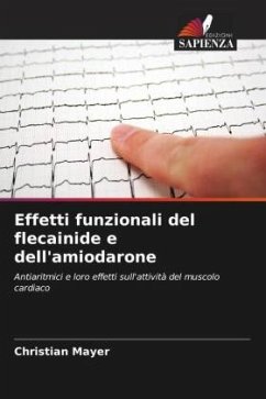 Cover Effetti funzionali del flecainide e dell'amiodarone