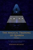 The Magical Training of Quareia Vol 1 The Magical Training of Quareia Vol 1