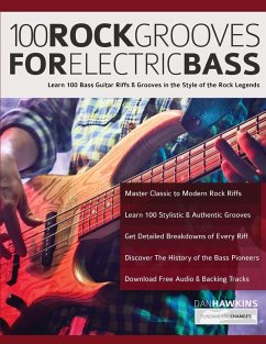 100 Rock Grooves for Electric Bass - Hawins, Dan; Alexander, Joseph