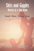 Shits and Giggles - Diaries of a Solo Mom Shits and Giggles - Diaries of a Solo Mom