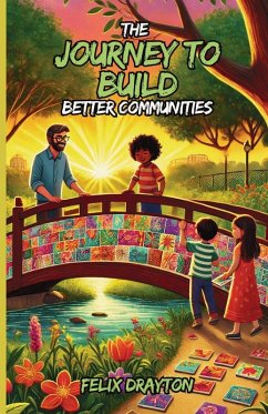 Cover The Journey to Build Better Communities