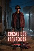 Cinzas dos Esquecidos Cinzas dos Esquecidos