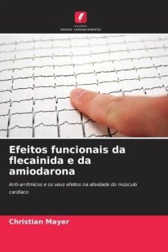 Cover Efeitos funcionais da flecainida e da amiodarona
