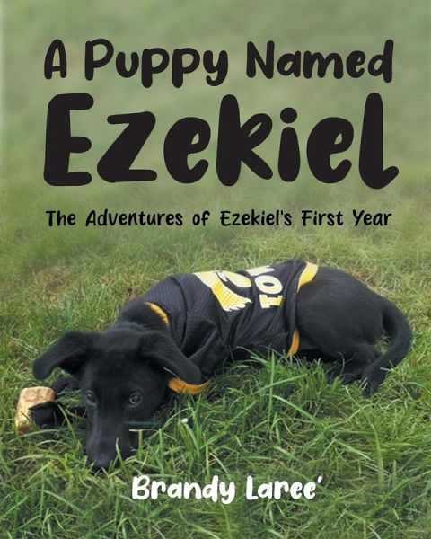A Puppy Named Ezekiel A Puppy Named Ezekiel