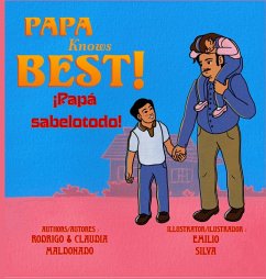 Papa Knows Best! iPapa sabelotodo! Bilingual Cover Papa Knows Best! iPapa sabelotodo! Bilingual