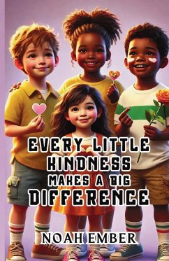Cover Every Little Kindness Makes a Big Difference