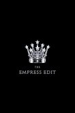 The Empress Edit