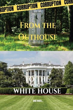 Cover From the Outhouse to the White House
