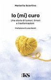 Io (mi) curo
