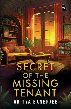 Secret of the Missing Tenant - Banerjee, Aditya