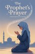 The Prophet's Prayer - Bild 1