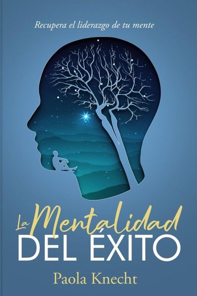 La Mentalidad del Éxito