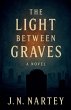 The Light Between Graves - Bild 1