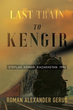 Last Train to Kengir Cover Last Train to Kengir