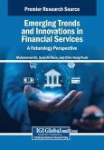 Emerging Trends and Innovations in Financial Services Emerging Trends and Innovations in Financial Services