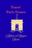 Travel Paris France (eBook, ePUB)