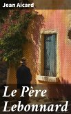 Le Père Lebonnard (eBook, ePUB)