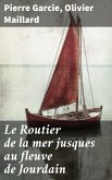 Le Routier de la mer jusques au fleuve de Jourdain (eBook, ePUB)