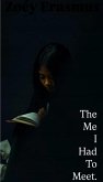 The Me I Had To Meet (eBook, ePUB)