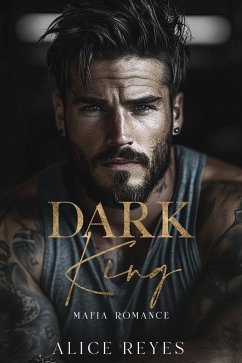Cover Dark King: Mafia Romance (The Dark Instincts Series, #3) (eBook, ePUB)