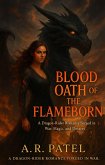 Blood Oath of the Flameborn: A Dragon-Rider Romance Forged in War, Magic, and Destiny (eBook, ePUB) Blood Oath of the Flameborn: A Dragon-Rider Romance Forged in War, Magic, and Destiny (eBook, ePUB)