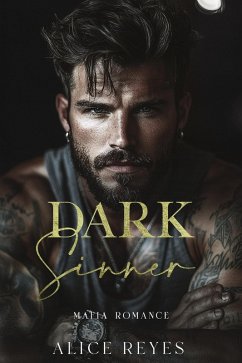 Cover Dark Sinner: Mafia Romance (The Dark Instincts Series, #2) (eBook, ePUB)