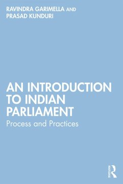 An Introduction to Indian Parliament (eBook, PDF) - Garimella, Ravindra; Kunduri, Prasad