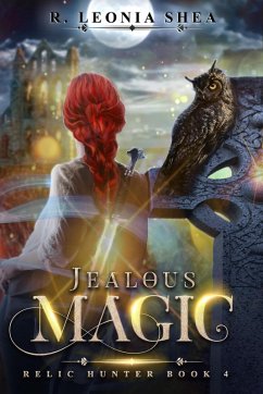Cover Jealous Magic: Relic Hunter Book 4 (eBook, ePUB)