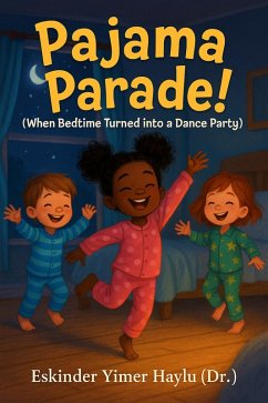 Pajama Parade! (When Bedtime Became a Dance Party) (eBook, ePUB) Cover Pajama Parade! (When Bedtime Became a Dance Party) (eBook, ePUB)