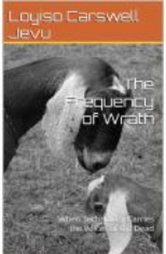 Cover The_Frequency of Wrath _When Technology Carries the Voices of the Dead (eBook, ePUB)