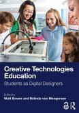 Creative Technologies Education (eBook, ePUB) Creative Technologies Education (eBook, ePUB)
